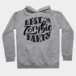 Best Zombie Party Dark Hoodie